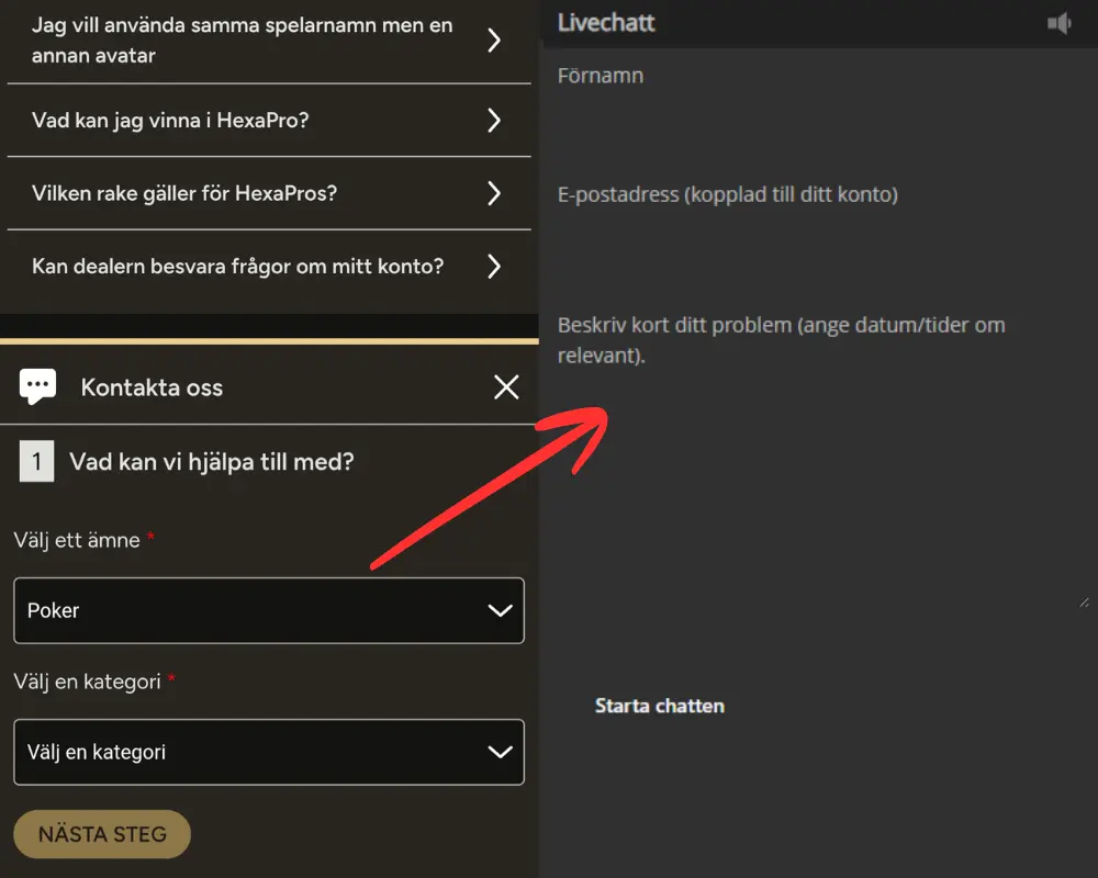 Formuläret för att nå Storspelares livechatt: steg 2