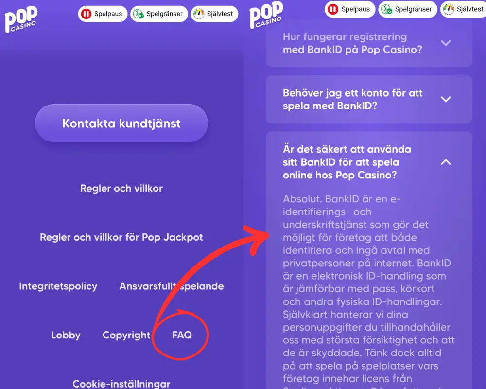 Pop Casinos FAQ hittar du längst ner på hemsidan, via länken "FAQ".