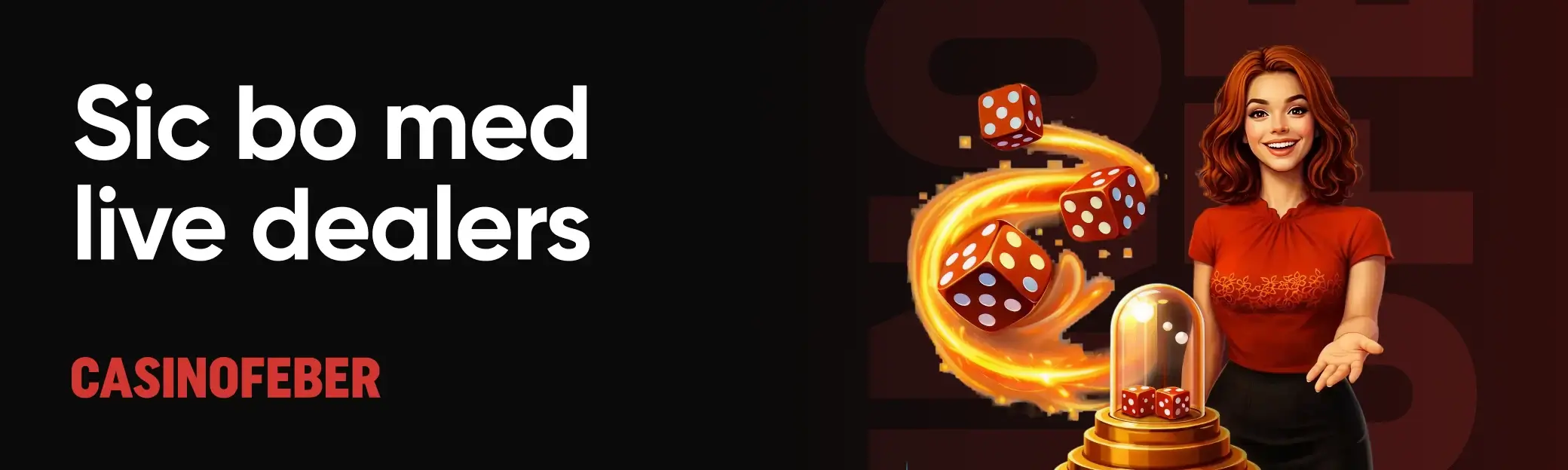 Sic Bo med live dealers