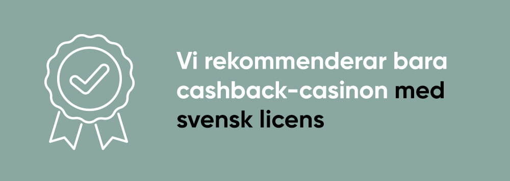 Cashback casinon med svensk licens