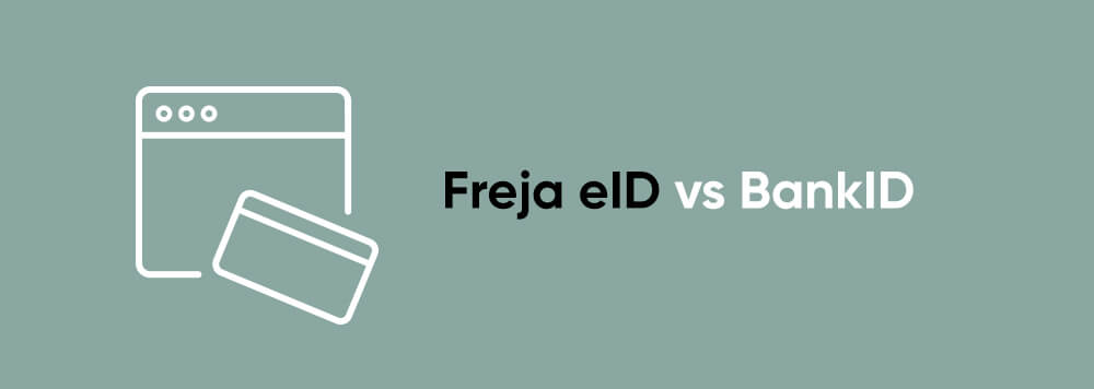 Ska jag använda Freja eID eller BankID