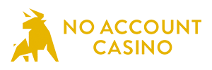 No Account Casino