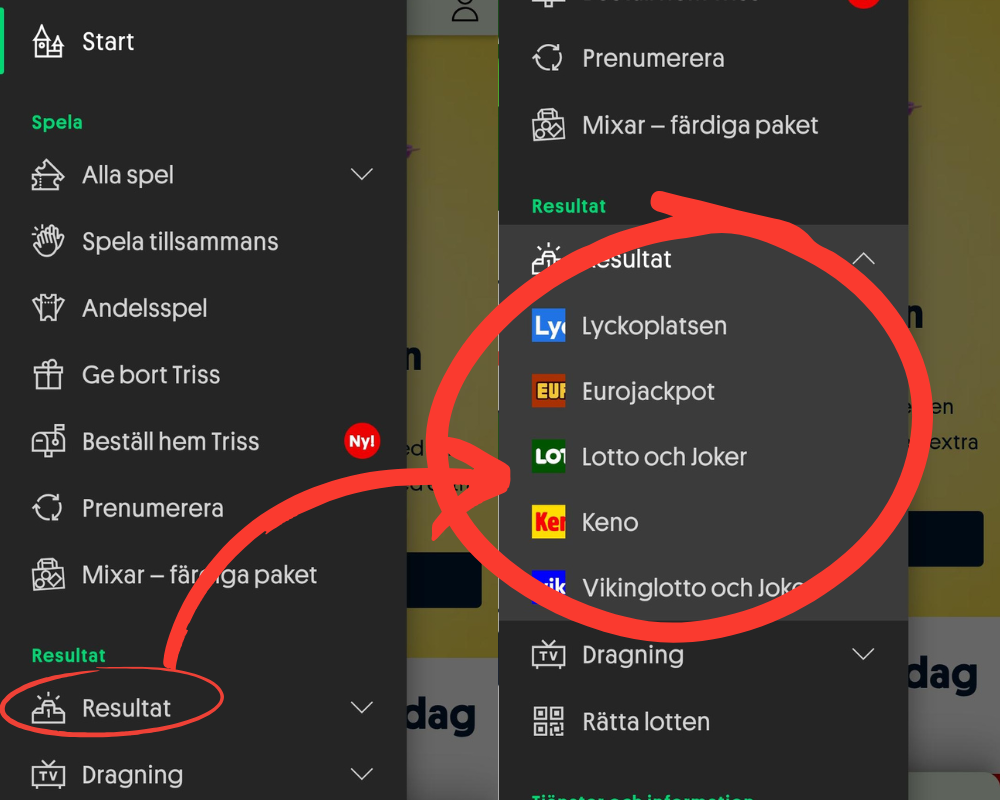 Att rätta sina lottorader hittar man under 'resultat' hos Svenska Spel Tur