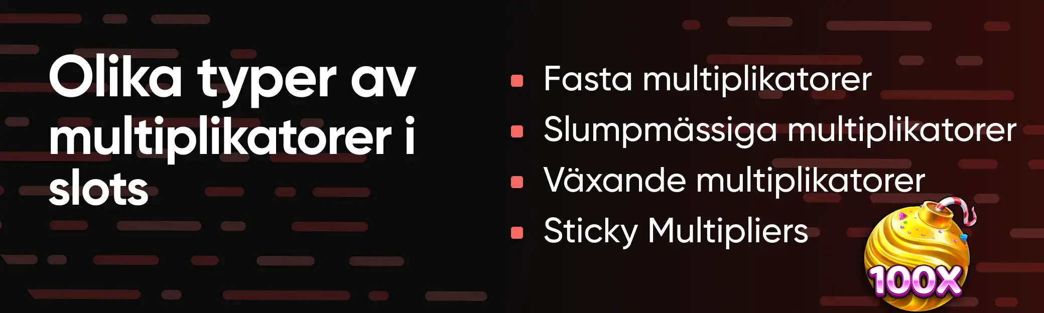 Olika typer av multiplikatorer