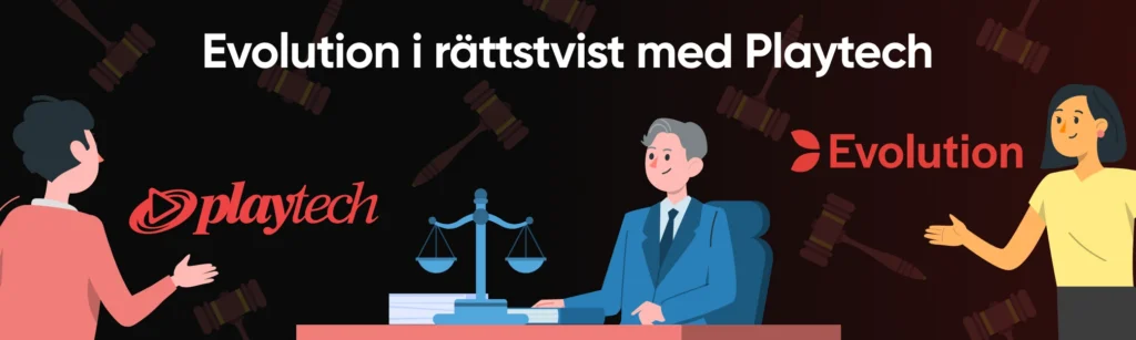 Under 2025 var det en rättstvist mellan Playtech och Evolution