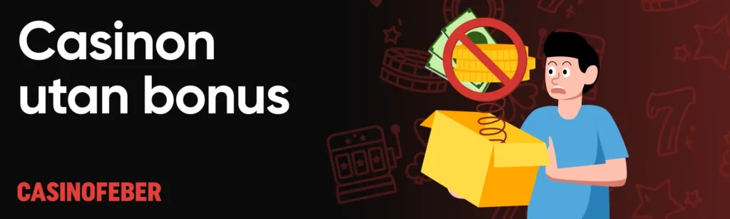 Bästa casinon utan bonus i Sverige