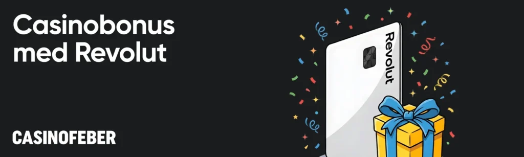 Casino bonus med Revolut