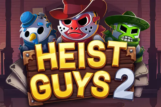 Heist Guys 2