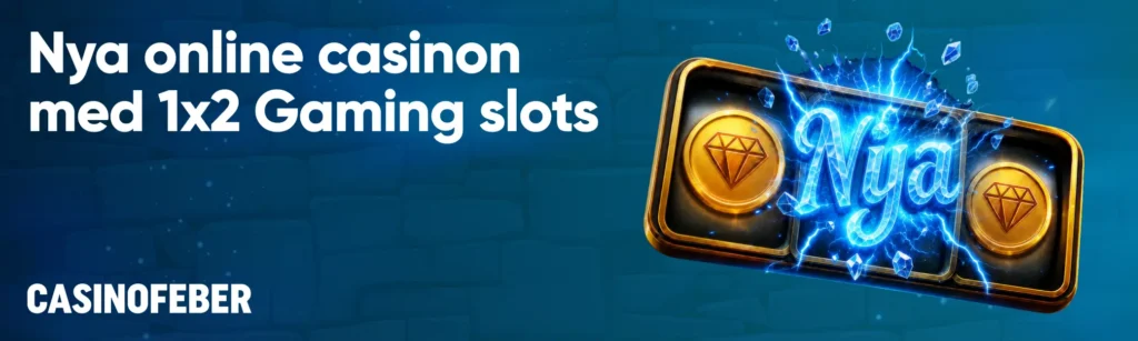 Nya 1x2 Gaming casinon