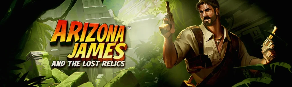 Arizona James and The Lost Relics från Hacksaw Gaming