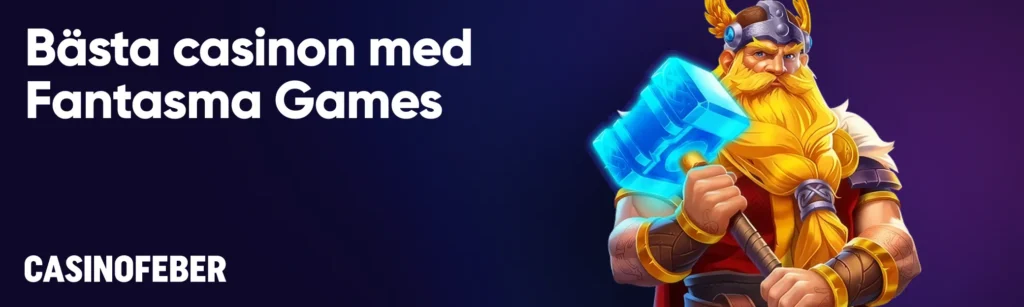 Bästa Fantasma Games casinon