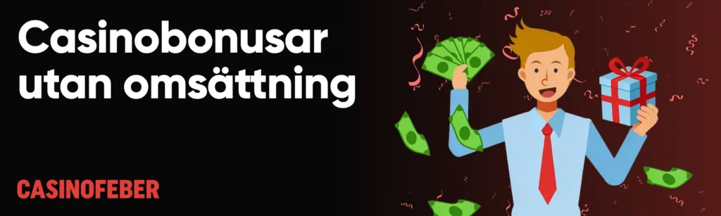 Casino bonus utan omsättning