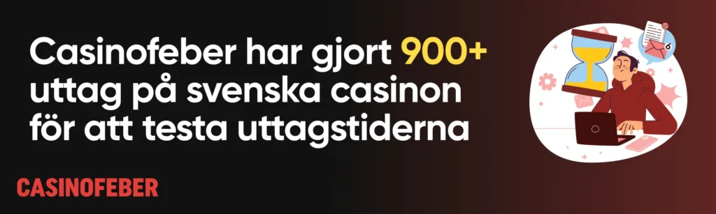 Casinofeber har gjort 900+ uttagstest