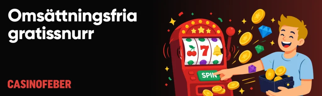 Free spins utan omsättning
