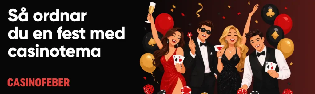 Så ordnar du en fest med casinotema