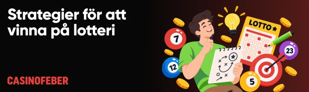 Strategier för störst vinstchans på lotto