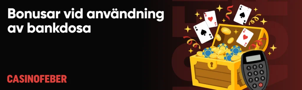 Casino bonus med bankdosa