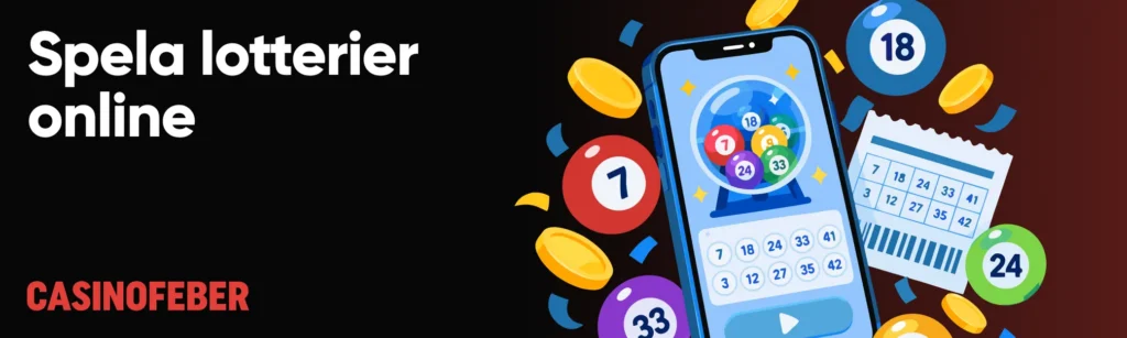 Spela lotterier online
